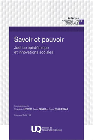 Savoir et pouvoir : Justice épistémique et innovations sociales