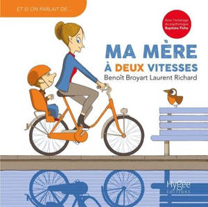 Ma mère à deux vitesses