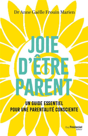 Joie d'être parent : créer son projet parental grâce à la pédiatrie intégrative