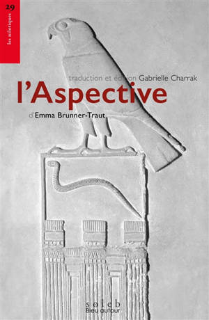 L'aspective : à la rencontre du monde pharaonique