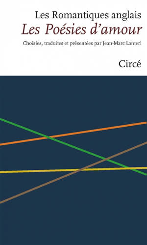 Les romantiques anglais : les poésies d'amour