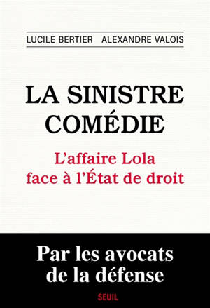 La sinistre comédie : l'affaire Lola face à l'Etat de droit