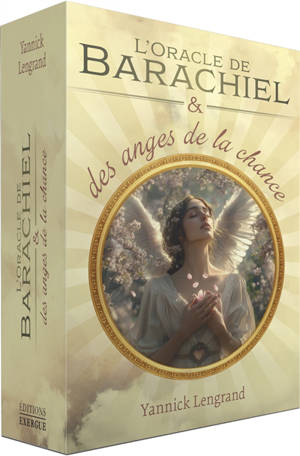 L'oracle de Barachiel & des anges de la chance