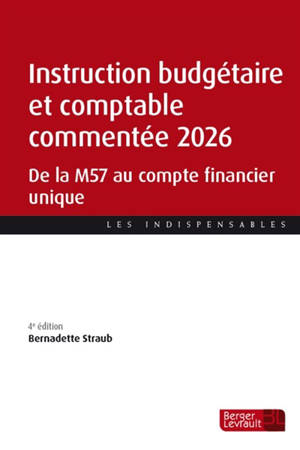 Instruction budgétaire et comptable commentée 2026 : de la M57 au compte financier unique