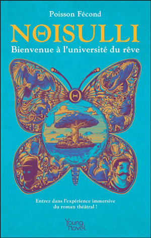Noisulli : bienvenue à l'université du rêve