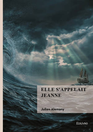 Elle s'appelait Jeanne