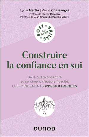 Construire la confiance en soi : de la quête d'identité au sentiment d'auto-efficacité