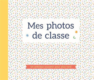 Mes photos de classe : un précieux souvenir pour plus tard