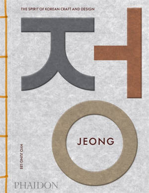 Jeong : the spirit of korean craft and design