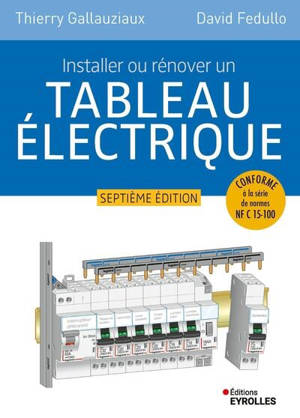 Installer ou rénover un tableau électrique