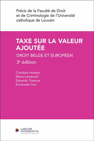 Taxe sur la valeur ajoutée : droit belge et européen
