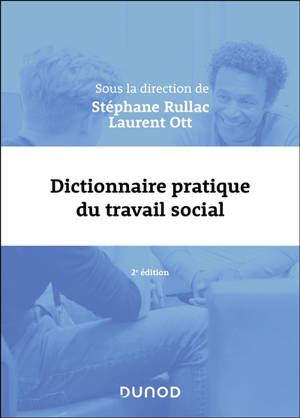 Dictionnaire pratique de travail social