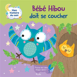 Bébé hibou doit se coucher