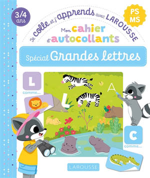 Mon cahier autocollants spécial grandes lettres : PS-MS, 3-4 ans