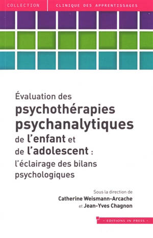 Evaluation des psychothérapies psychanalytiques de l'enfant et de l'adolescent : l'éclairage des bilans psychologiques
