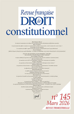 Revue française de droit constitutionnel, n° 145. 1974-2024 : des questions au gouvernement, à refaire ?