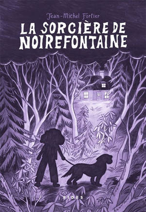 La sorcière de Noirefontaine