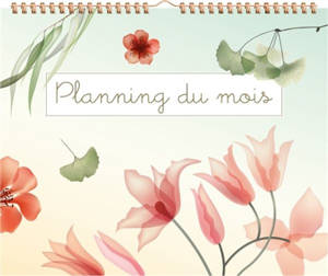 Planning du mois (transparent flowers)