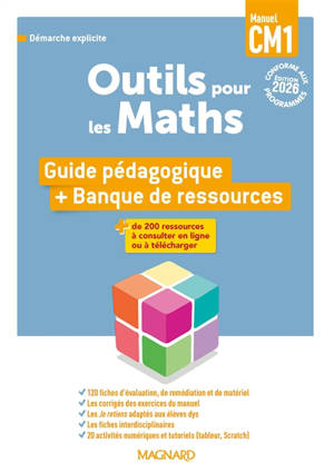 Outils pour les maths, manuel CM1 : guide pédagogique + banque de ressources