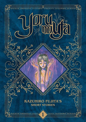 Kazuhiro Fujita's Short Stories. Vol. 1. Yoru no uta