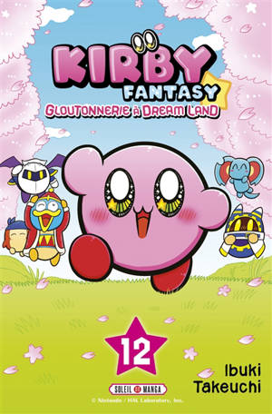 Kirby fantasy : gloutonnerie à Dream Land. Vol. 12