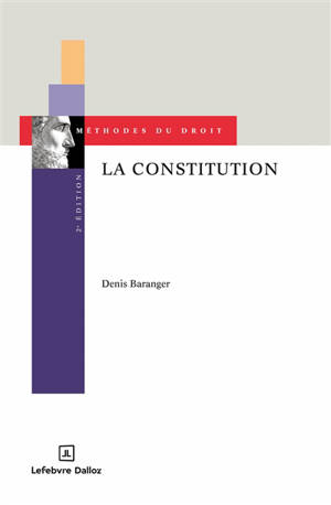 La Constitution : sources, interprétations, raisonnements