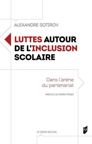 Luttes autour de l'inclusion scolaire : dans l'arène du partenariat
