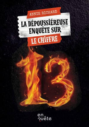 La dépoussiéreuse enquête sur le chiffre 13