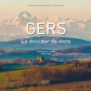 Gers : la douceur de vivre