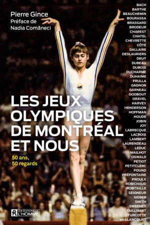 Les Jeux olympiques de Montréal et nous : 50 ans, 50 regards
