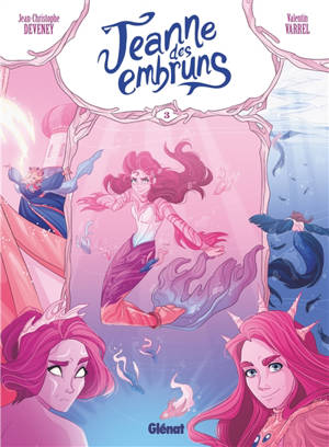 Jeanne des embruns. Vol. 3