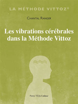 Les vibrations cérébrales