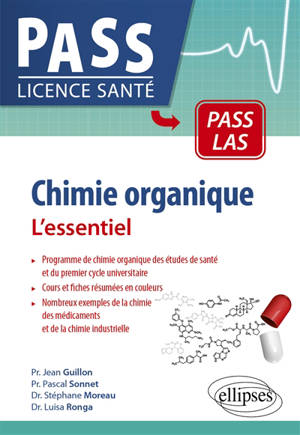 Chimie organique : l'essentiel : Pass, LAS