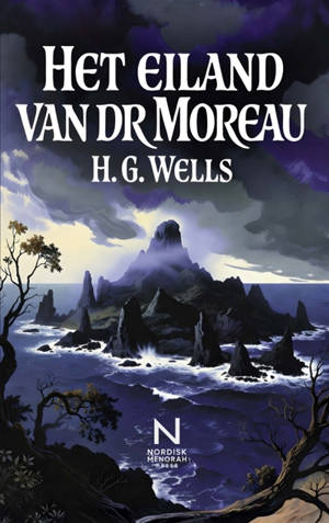 Het eiland van dokter Moreau : Een duistere roman over wetenschap en menselijkheid