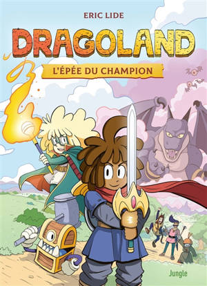 Dragoland. L'épée du champion