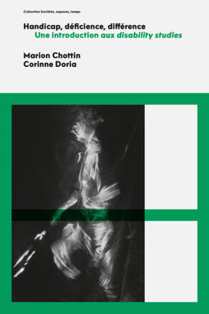Handicap, déficience, différence : une introduction aux disability studies