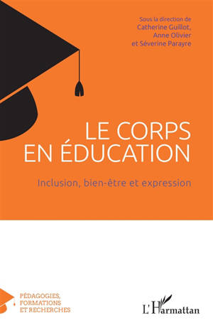 Le corps en éducation : inclusion, bien-être et expression