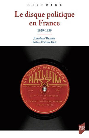 Le disque politique en France : 1929-1939