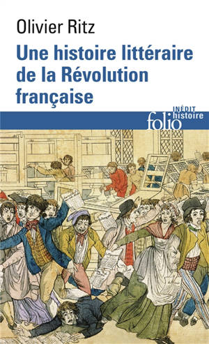 Une histoire littéraire de la Révolution française