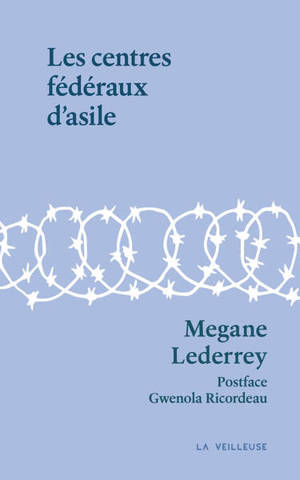 Les centres fédéraux d'asile