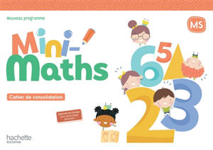 Mini-maths MS : cahier de consolidation : nouveau programme