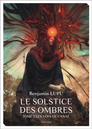 Le solstice des ombres. Vol. 2. Les voix de Canaé