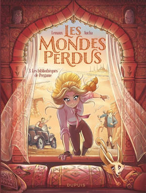 Les mondes perdus. Vol. 3. Les bibliothèques de Pergame