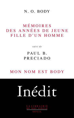 Mémoires des années de jeune fille d'un homme. Mon nom est Body