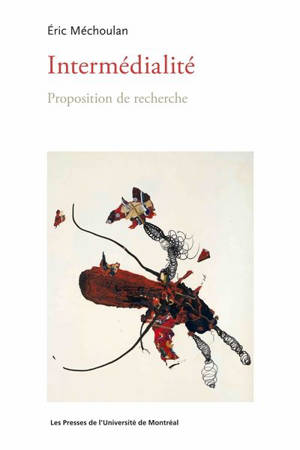 Intermédialité : proposition de recherche