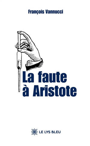 La faute à Aristote