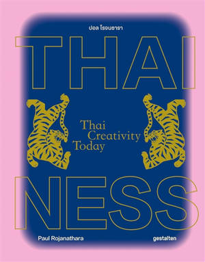 Thainess : Thai creativity today