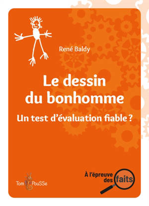 Le dessin du bonhomme : un test d'évaluation fiable ?