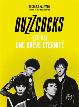 Buzzcocks (76-81) : une brève éternité