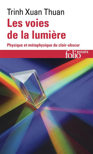 Les voies de la lumière : physique et métaphysique du clair-obscur